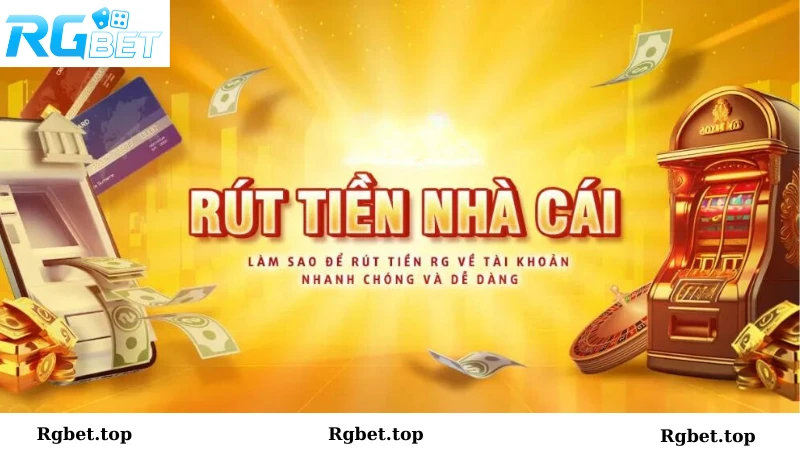 Rút tiền Rgbet